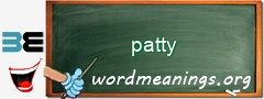 WordMeaning blackboard for patty